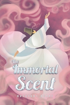 Paperback The Immortal Scent Book