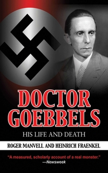 Paperback Doctor Goebbels: His Life and Death Book