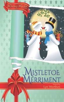 Paperback Mistletoe Merriment: a Holiday Hijinks anthology Book