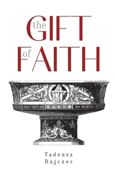 Paperback The Gift of Faith, Fourth Edition Book