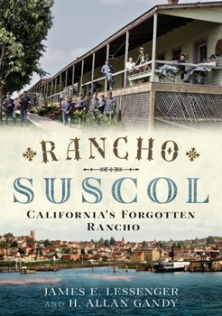 Paperback Rancho Suscol: California's Forgotten Rancho Book