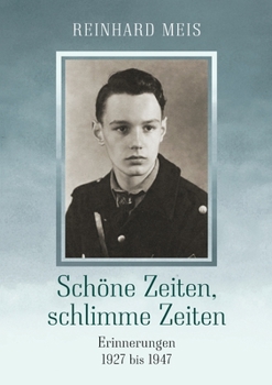 Paperback Schöne Zeiten, schlimme Zeiten: Erinnerungen 1927 bis 1947 [German] Book