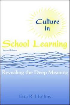Paperback Culture in School Learning: Revealing the Deep Meaning Book