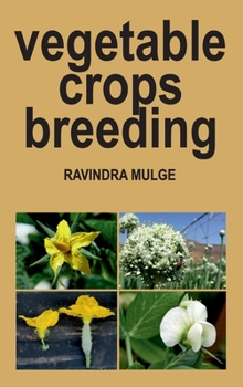 Hardcover Vegetable Crops Breeding Book