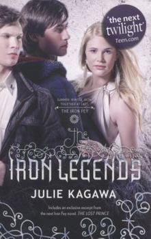 The Iron Legends - Book  of the Iron Fey
