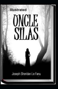 Paperback Uncle Silas Illustrated Book