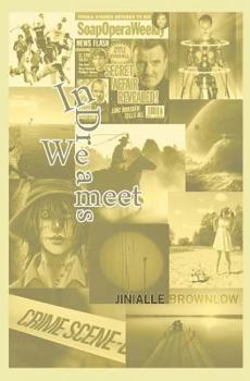 Paperback In Dreams We Meet Book