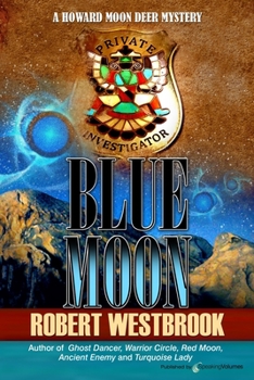 Blue Moon - Book #6 of the Howard Moon Deer
