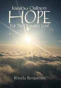 Hardcover Kingdom Challenges Hope for the Disquieted Soul Book