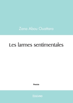 Paperback Les larmes sentimentales [French] Book