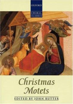 Paperback Christmas Motets (Oxford Choral Classics Collections) Book