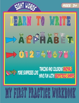 Paperback Learn to Write: My first practice workbook - Book for kids 3 - 5 - Preschool children can learn to write while having fun - Contains e Book