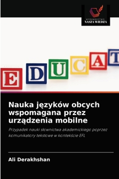 Paperback Nauka j&#281;zyków obcych wspomagana przez urz&#261;dzenia mobilne [Polish] Book
