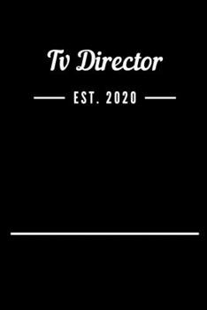 Paperback Tv Director EST. 2020: Blank Lined Notebook Journal Book