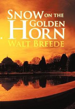 Paperback Snow on the Golden Horn Book