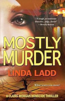 Mostly Murder - Book #6 of the Claire Morgan