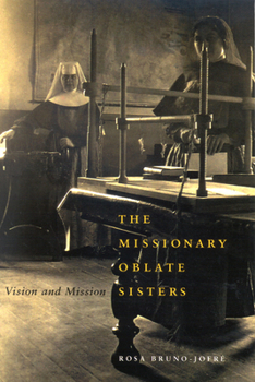 Paperback The Missionary Oblate Sisters: Vision and Mission Book