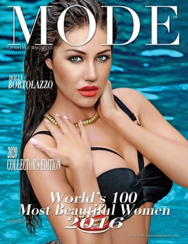 Paperback Mode Lifestyle Magazine World's 100 Most Beautiful Women 2016: 2020 Collector's Edition - Holly Bortolazzo Cover Book