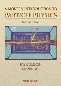 Paperback Modern Introduction to Particle Physics, a (2nd Edition) Book