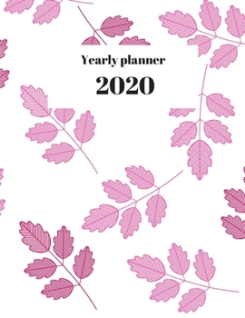 Paperback 2020 Yearly planner: nature themed calendar & organizer - 148 pages, 8,5" x 11" (version 22) Book