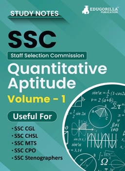 Paperback Study Notes for Quantitative Aptitude (Vol 1) - Topicwise Notes for CGL, CHSL, SSC MTS, CPO and Other SSC Exams with Solved MCQs Book