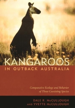 Paperback Kangaroos in Outback Australia: Comparative Ecology and Behavior of Three Coexisting Species Book