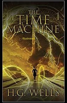 Paperback The Time Machine Illustrated Book