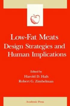Hardcover Low-Fat Meats: Design Strategies and Human Implications Book