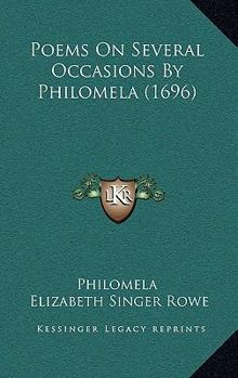 Poems On Several Occasions By Philomela