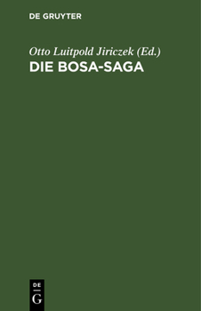 Hardcover Die Bosa-Saga: In 2 Fassungen Nebst Proben Aus Den Bosa-Rimur [German] Book