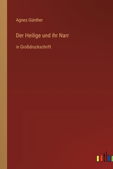 Paperback Der Heilige und ihr Narr: in Großdruckschrift [German] Book