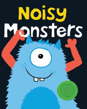 Bright Baby Noisy Monsters - Book  of the Bright Baby Noisy