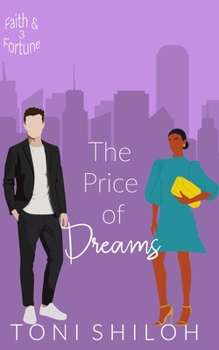 Paperback The Price of Dreams: Faith & Fortune 3 Book