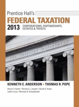 Hardcover Prentice Hall's Federal Taxation 2013 Corporations, Partnerships, Estates & Trusts Book