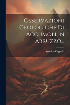Paperback Osservazioni Geologiche Di Accumoli In Abruzzo... [Italian] Book
