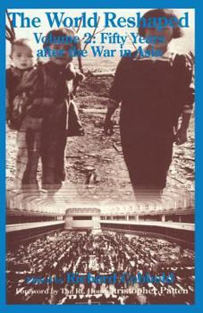 Paperback The World Reshaped: Volume 2: Fifty Years After the War in Asia Book
