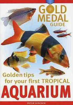 Paperback Your First Tropical Aquarium Book