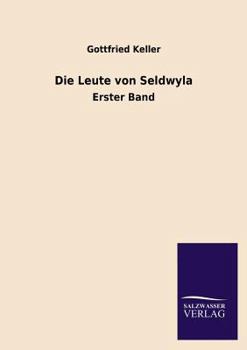 Die Leute von Seldwyla, Erster Band - Book  of the Seldwyla