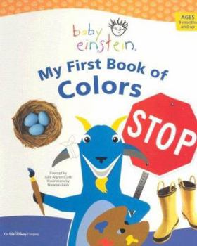 Baby Einstein: My First Book of Colors (Baby Einstein) - Book  of the Baby Einstein