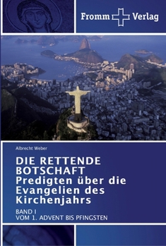 Paperback DIE RETTENDE BOTSCHAFT Predigten über die Evangelien des Kirchenjahrs [German] Book