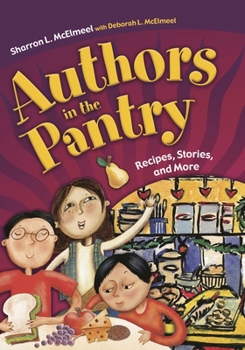 Paperback Authors in the Pantry: Recipes, Stories, and More Book