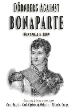 Paperback Dörnberg Against Bonaparte: Westphalia 1809 Book