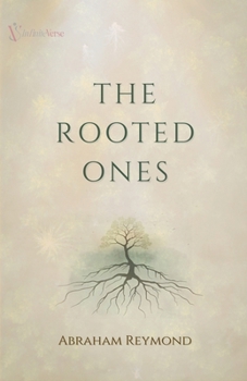 The Rooted Ones (Wonders of Nature)