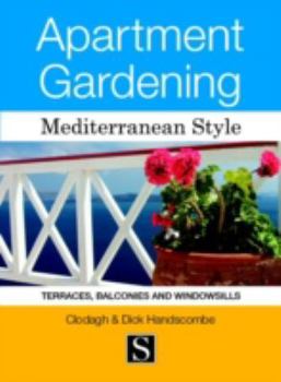 Paperback Apartment Gardening: Mediterranean Style Book