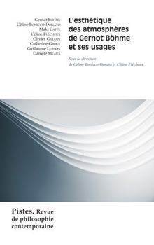 Paperback L'Esthetique Des Atmospheres de Gernot Bohme Et Ses Usages [French] Book