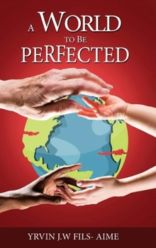 World to Be Perfected