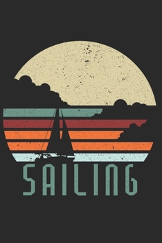 Notizbuch: Segeln A5 Notebook Segelboot auf Wasser retro vintage I Geschenk für Segler I Schreibheft oder Tagebuch liniert I Notizheft mit Boot (German Edition)