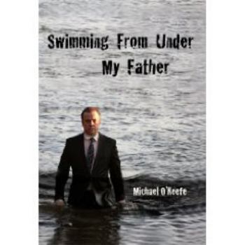 Paperback Swimming From Under My Father Book