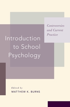 Paperback Introduction to School Psychology: Controversies and Current Practice Book