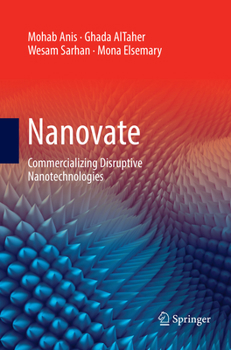 Paperback Nanovate: Commercializing Disruptive Nanotechnologies Book